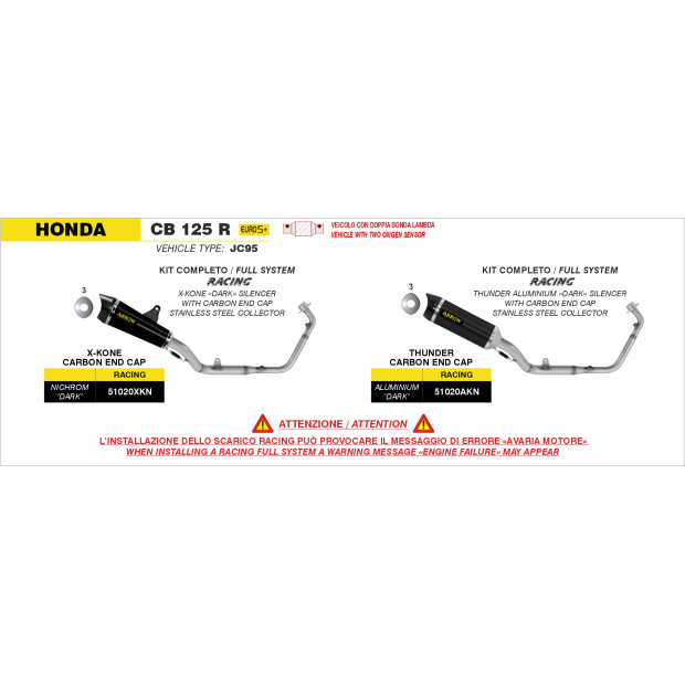 Ligne complète racing ARROW avec silencieux Thunder en alu noir avec embout carbone - non homologuée - HONDA CB 125 R 2024-2026