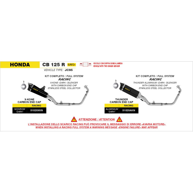 Ligne complète racing ARROW avec silencieux X-Kone en alu noir avec embout carbone - non homologuée - HONDA CB 125 R 2024-2026