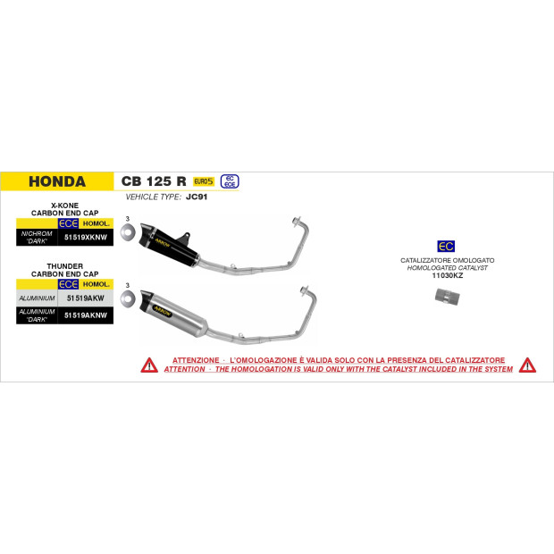 Ligne complète ARROW avec silencieux Thunder en aluminium avec embout carbone - homologuée CE - HONDA CB 125 R 2021-2024
