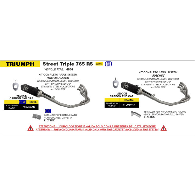 Ligne complète racing ARROW avec silencieux Veloce en aluminium noir avec embout aluminium - non homologuée - TRIUMPH