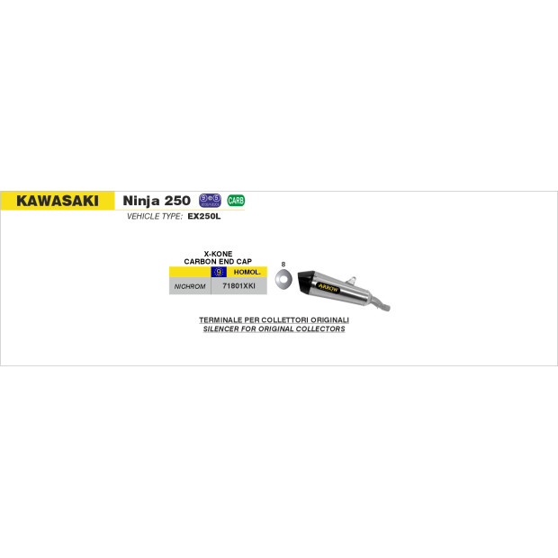 Silencieux ARROW X-Kone en inox avec embout carbone - homologué CE - KAWASAKI NINJA 300 - NINJA 250 2013-2016 - Z 300 2015-2016