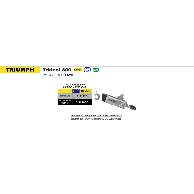 Silencieux d'échappement ARROW Indy Race EVO en titane avec embout carbone - homologué CE - TRIUMPH TRIDENT 800 2026